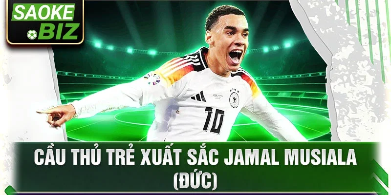 Cầu thủ trẻ xuất sắc Jamal Musiala (Đức)