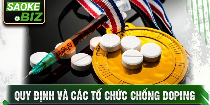 Quy định và các tổ chức chống doping